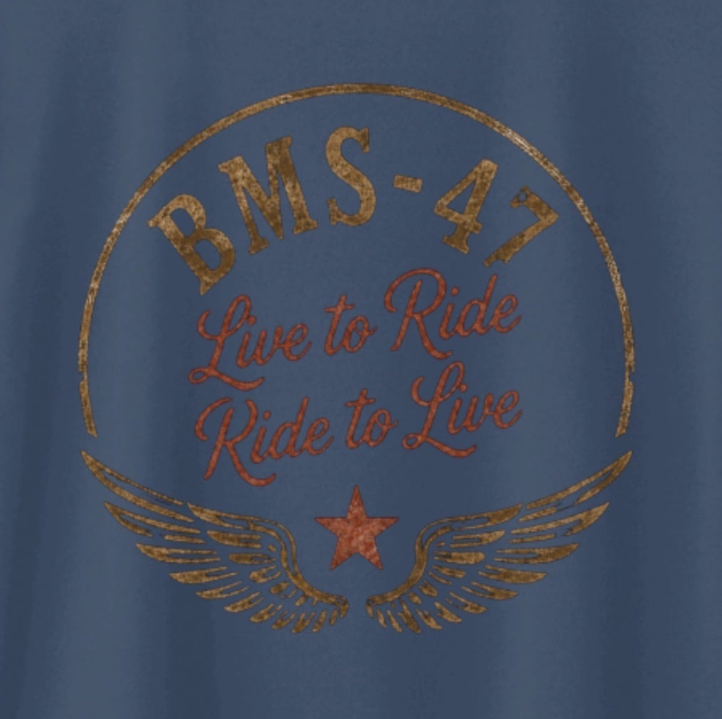 BMS-47 Live to Ride TEE/青